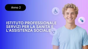 Istituto Professionale Servizi per la Sanit&agrave; e l&rsquo;Assistenza Sociale &ndash; Anno 2