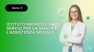 Istituto Professionale Servizi per la Sanit&agrave; e l&rsquo;Assistenza Sociale &ndash; Anno 3