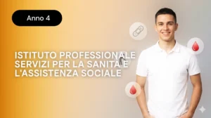 Istituto Professionale Servizi per la Sanit&agrave; e l&rsquo;Assistenza Sociale &ndash; Anno 4