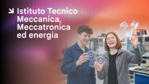 Istituto Tecnico Meccanica, Meccatronica ed Energia