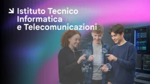 Istituto Tecnico Informatica e Telecomunicazioni